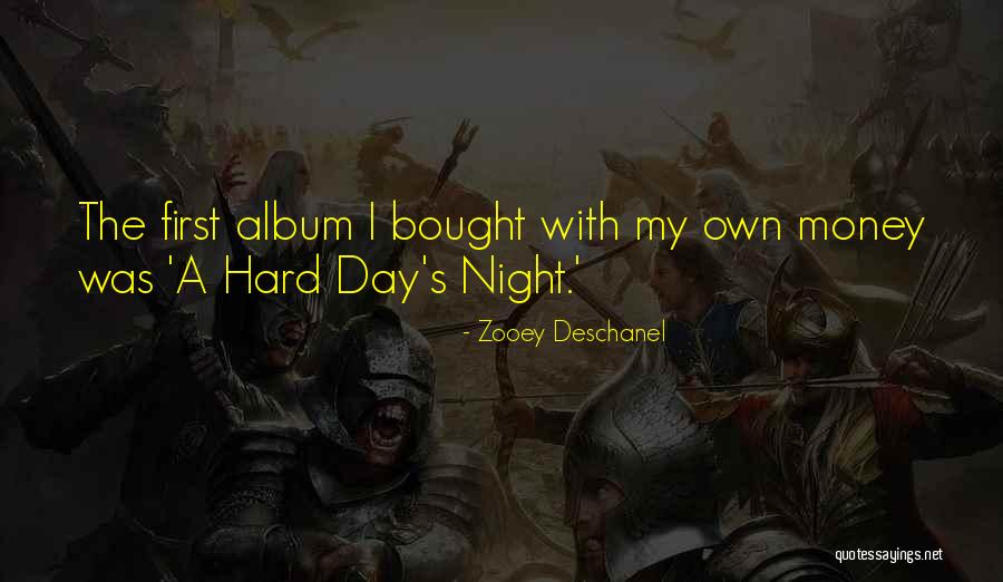 A Hard Day Night Quotes By Zooey Deschanel