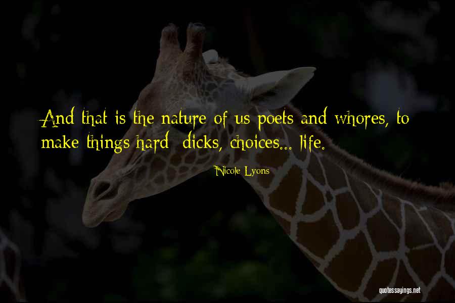 A Hard Day Quote Quotes By Nicole Lyons A Hard Day Quote Quotes By Nicole Lyons