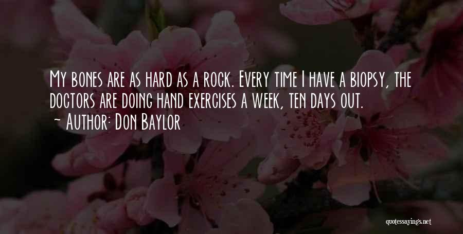 A Hard Week Quotes By Don Baylor