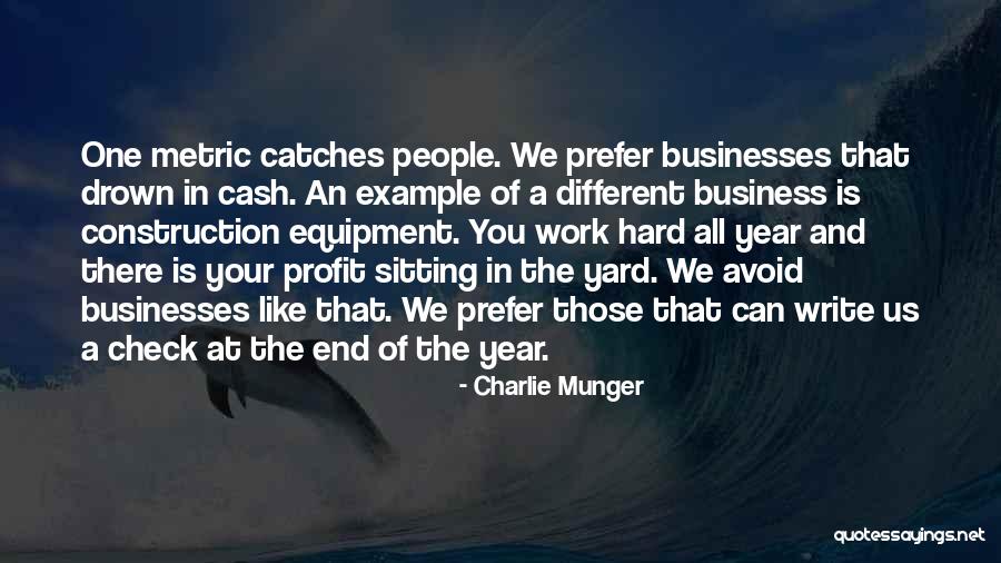 A Hard Year Quotes By Charlie Munger