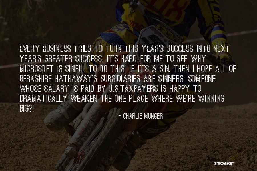 A Hard Year Quotes By Charlie Munger