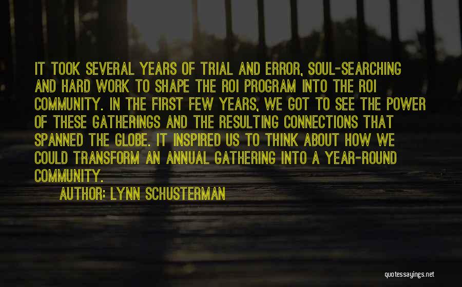 A Hard Year Quotes By Lynn Schusterman