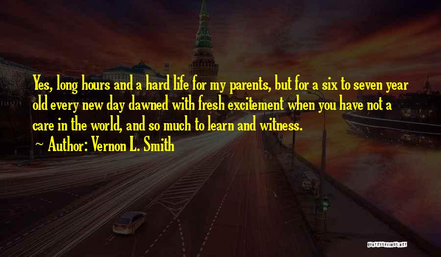 A Hard Year Quotes By Vernon L. Smith