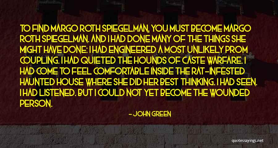 A Haunted House Quotes By John Green A Haunted House Quotes By John Green