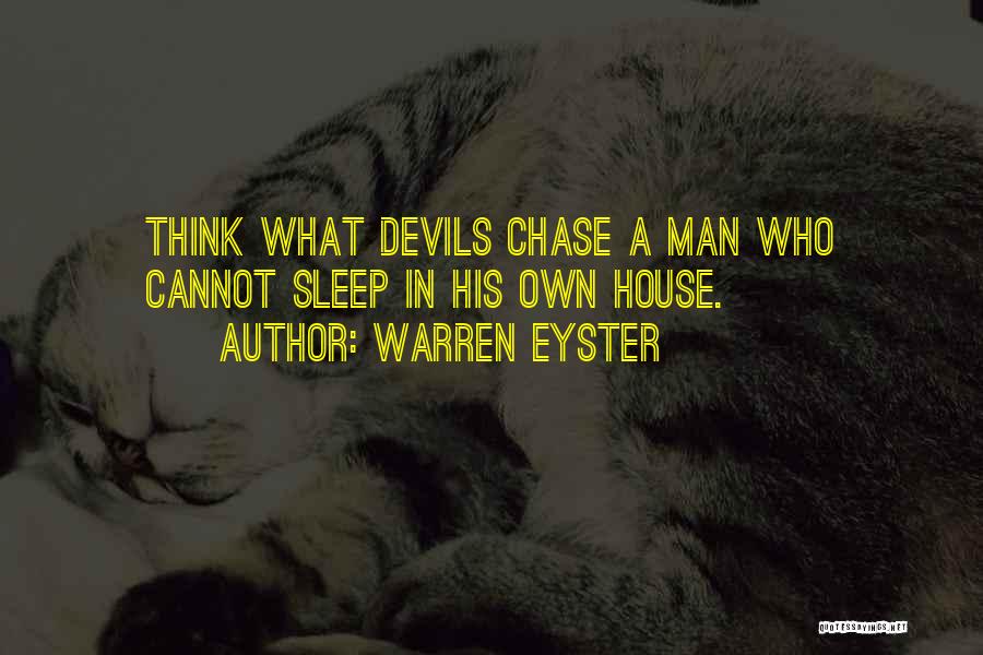 A Haunted House Quotes By Warren Eyster