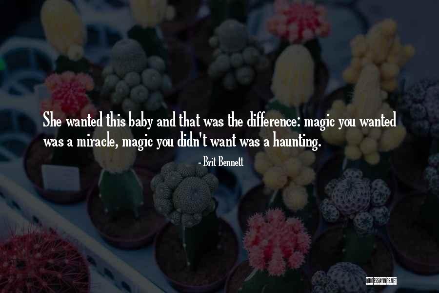 A Haunting Past Quotes By Brit Bennett