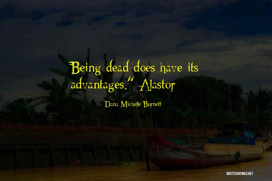 A Haunting Past Quotes By Dana Michelle Burnett