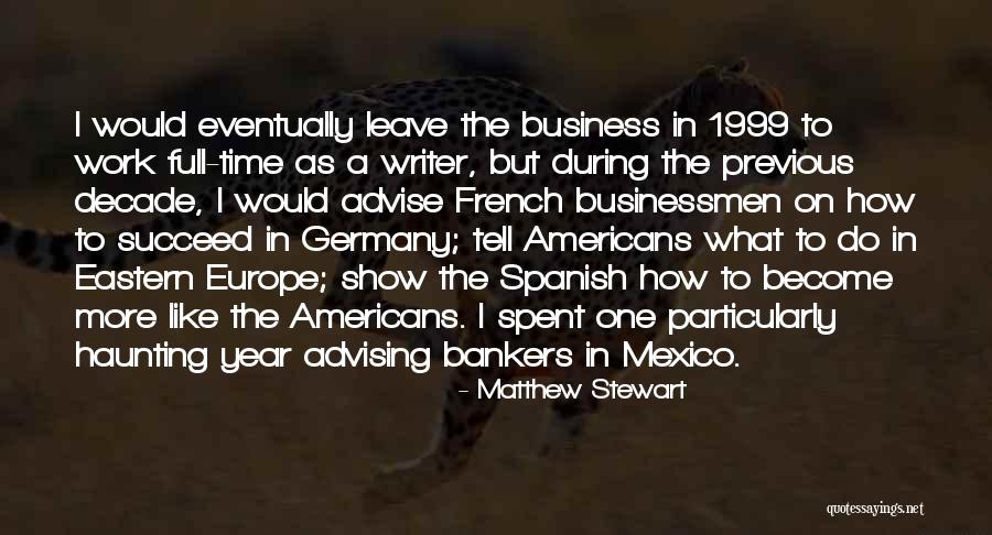 A Haunting Past Quotes By Matthew Stewart