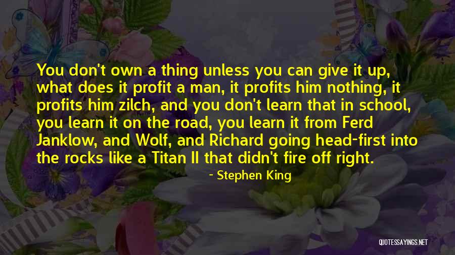 A Head For Profits Quotes By Stephen King A Head For Profits Quotes By Stephen King