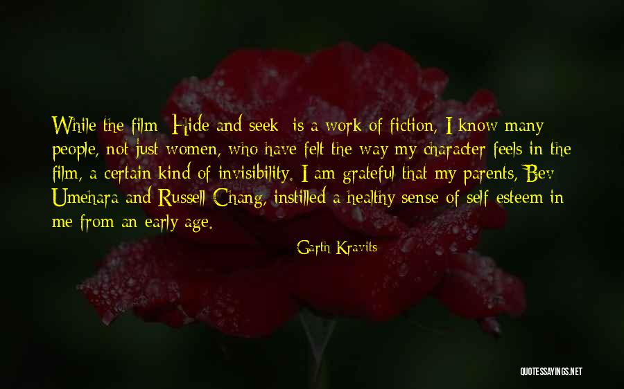 A Healthy Self Esteem Quotes By Garth Kravits A Healthy Self Esteem Quotes By Garth Kravits
