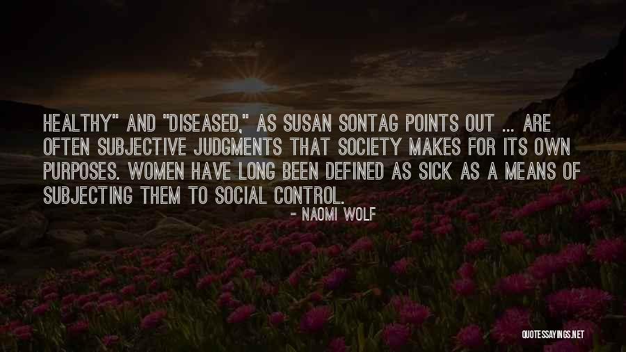 A Healthy Self Esteem Quotes By Naomi Wolf A Healthy Self Esteem Quotes By Naomi Wolf