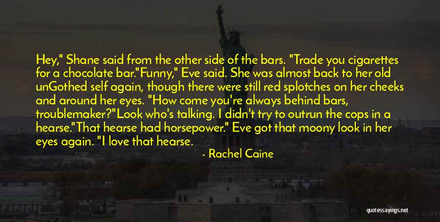 A Hearse Quotes By Rachel Caine A Hearse Quotes By Rachel Caine