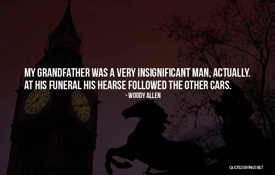 A Hearse Quotes By Woody Allen A Hearse Quotes By Woody Allen