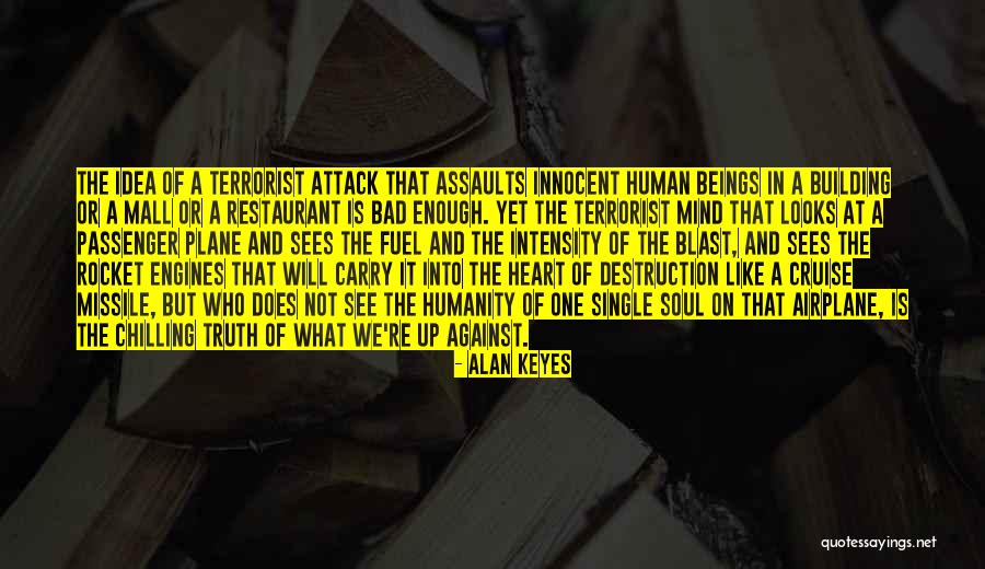 A Heart Attack Quotes By Alan Keyes