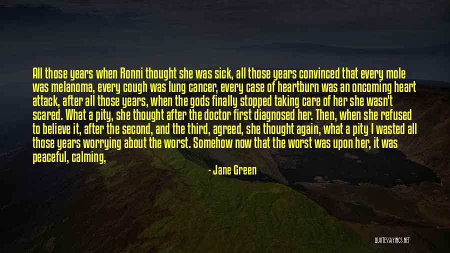 A Heart Attack Quotes By Jane Green