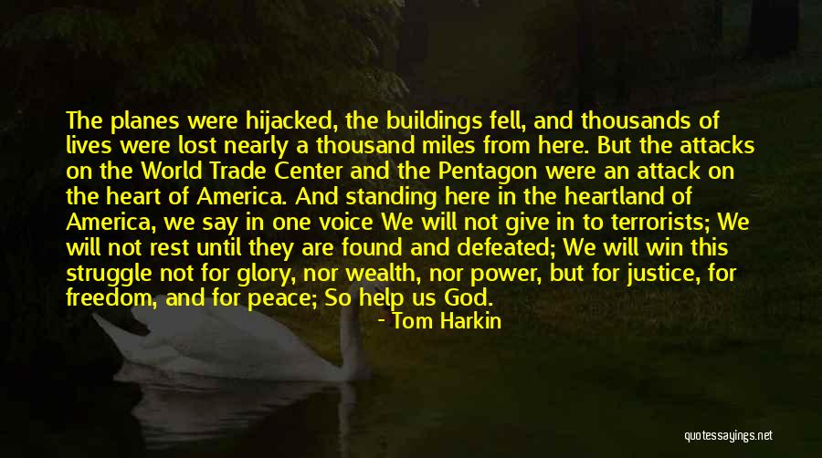 A Heart Attack Quotes By Tom Harkin