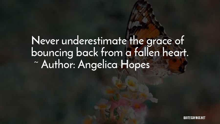 A Heart Broken Quotes By Angelica Hopes