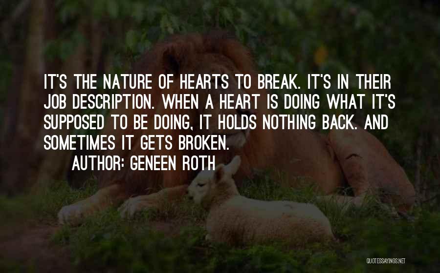 A Heart Broken Quotes By Geneen Roth