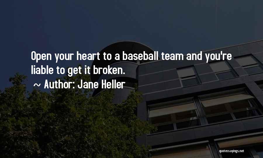 A Heart Broken Quotes By Jane Heller