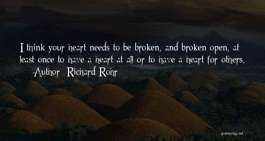 A Heart Broken Quotes By Richard Rohr