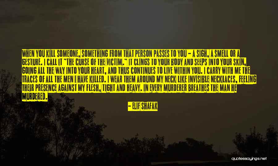 A Heart From Within Quotes By Elif Shafak A Heart From Within Quotes By Elif Shafak