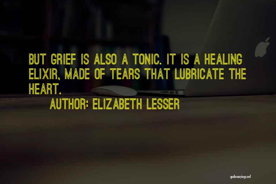 A Heart Healing Quotes By Elizabeth Lesser