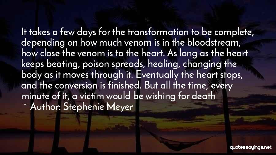 A Heart Healing Quotes By Stephenie Meyer