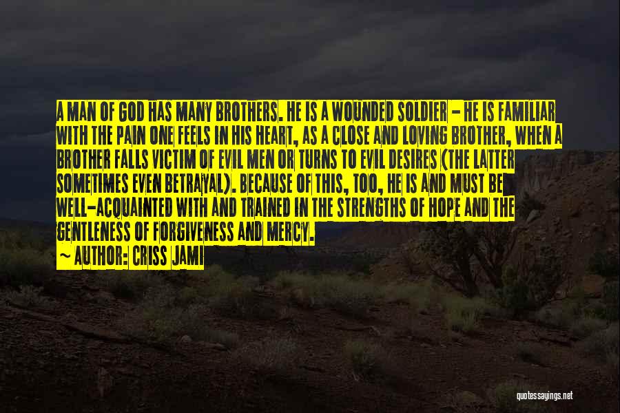 A Heart In Pain Quotes By Criss Jami