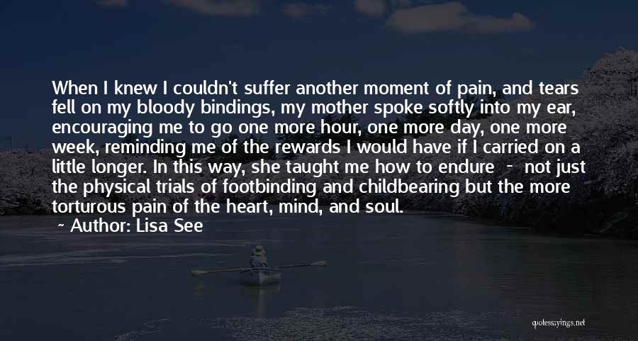 A Heart In Pain Quotes By Lisa See