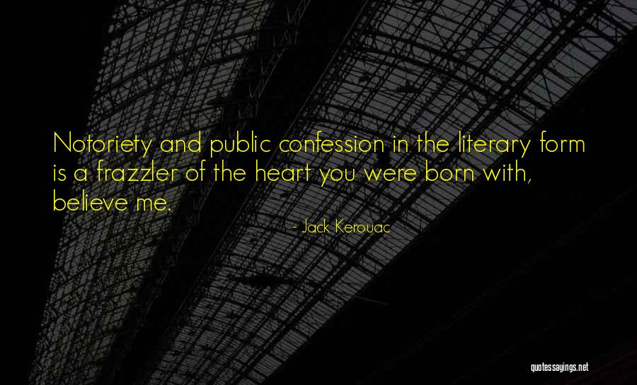 A Heart Quotes By Jack Kerouac A Heart Quotes By Jack Kerouac