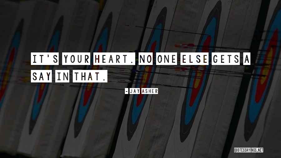 A Heart Quotes By Jay Asher