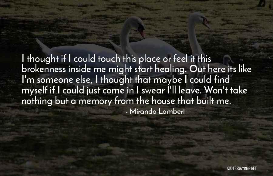 A Heart Quotes By Miranda Lambert