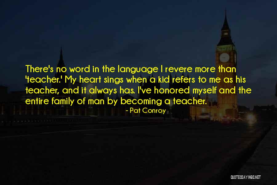 A Heart Quotes By Pat Conroy