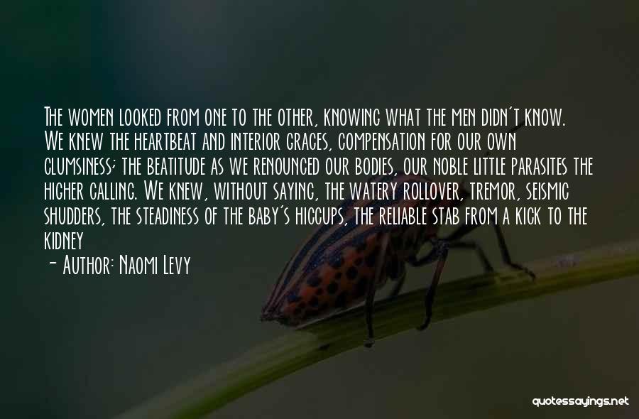 A Heartbeat Quotes By Naomi Levy