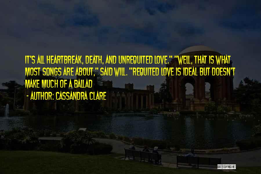 A Heartbreak Quotes By Cassandra Clare