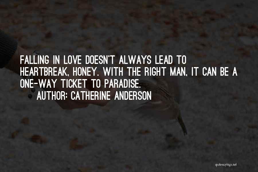 A Heartbreak Quotes By Catherine Anderson