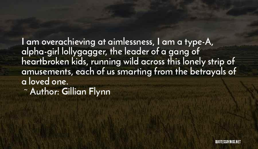 A Heartbroken Girl Quotes By Gillian Flynn