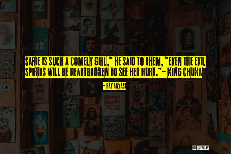 A Heartbroken Girl Quotes By Ray Anyasi A Heartbroken Girl Quotes By Ray Anyasi