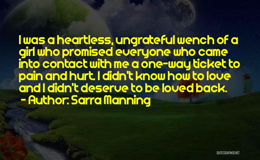 A Heartless Girl Quotes By Sarra Manning A Heartless Girl Quotes By Sarra Manning