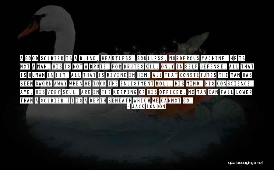 A Heartless Man Quotes By Jack London A Heartless Man Quotes By Jack London