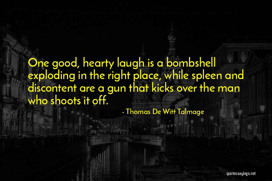 A Hearty Laugh Quotes By Thomas De Witt Talmage A Hearty Laugh Quotes By Thomas De Witt Talmage
