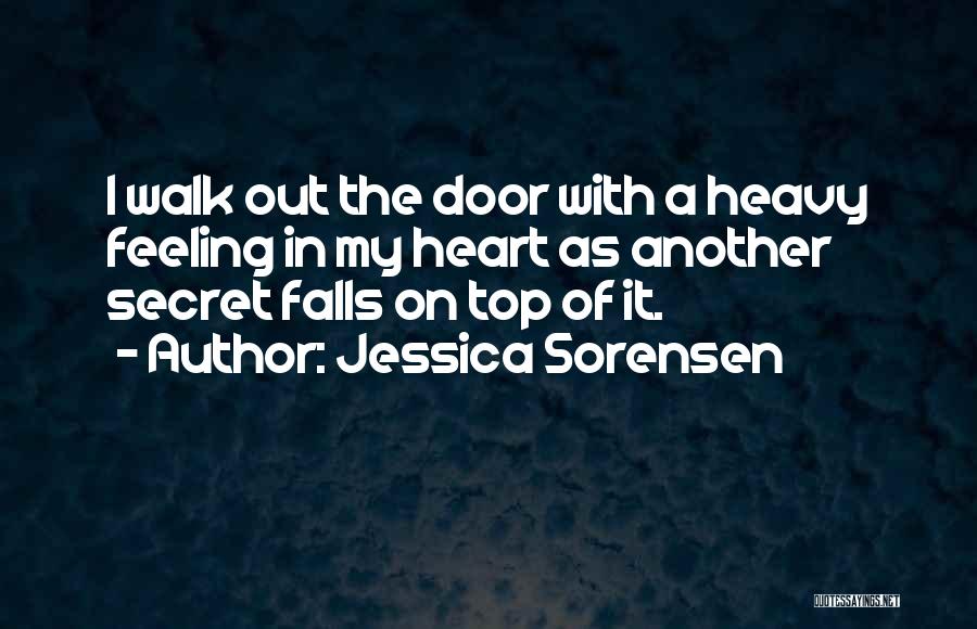 A Heavy Heart Quotes By Jessica Sorensen