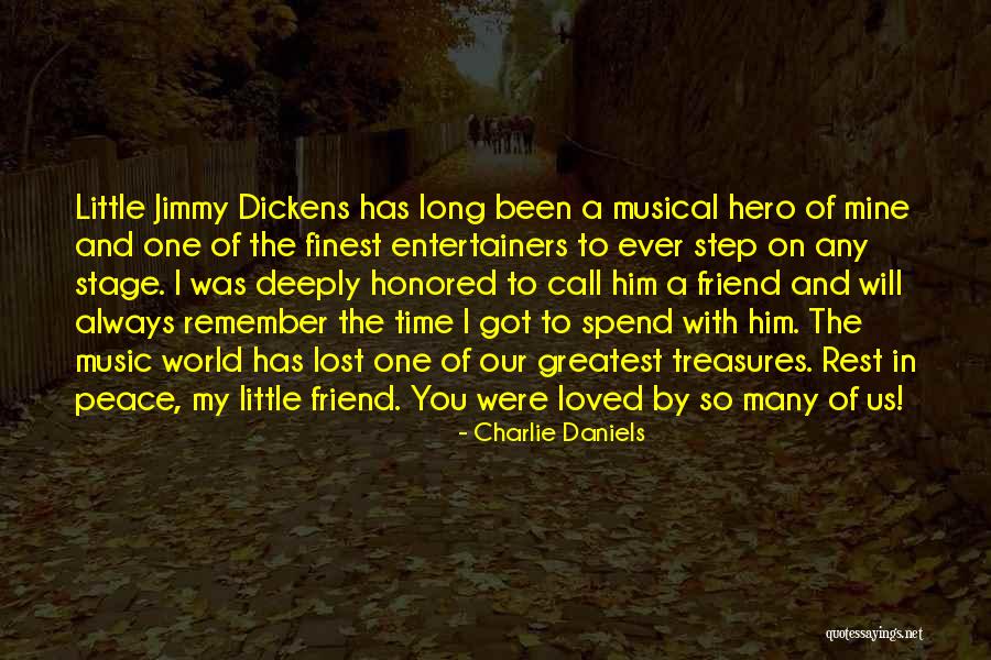 A Hero Of Our Time Quotes By Charlie Daniels A Hero Of Our Time Quotes By Charlie Daniels