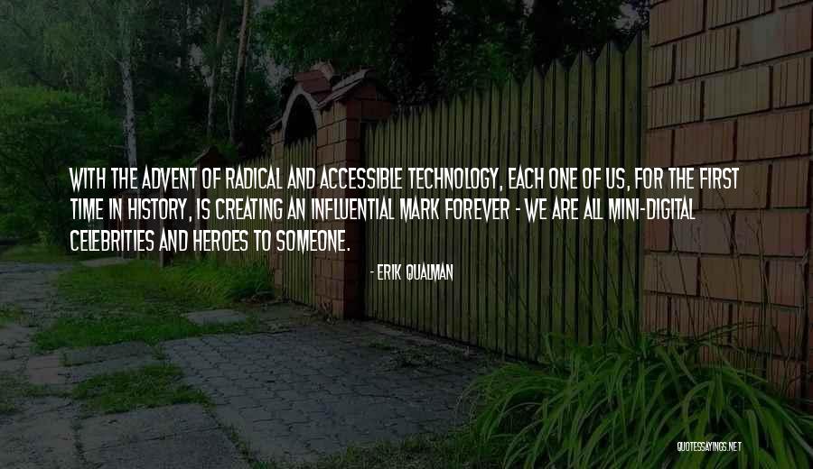 A Hero Of Our Time Quotes By Erik Qualman A Hero Of Our Time Quotes By Erik Qualman