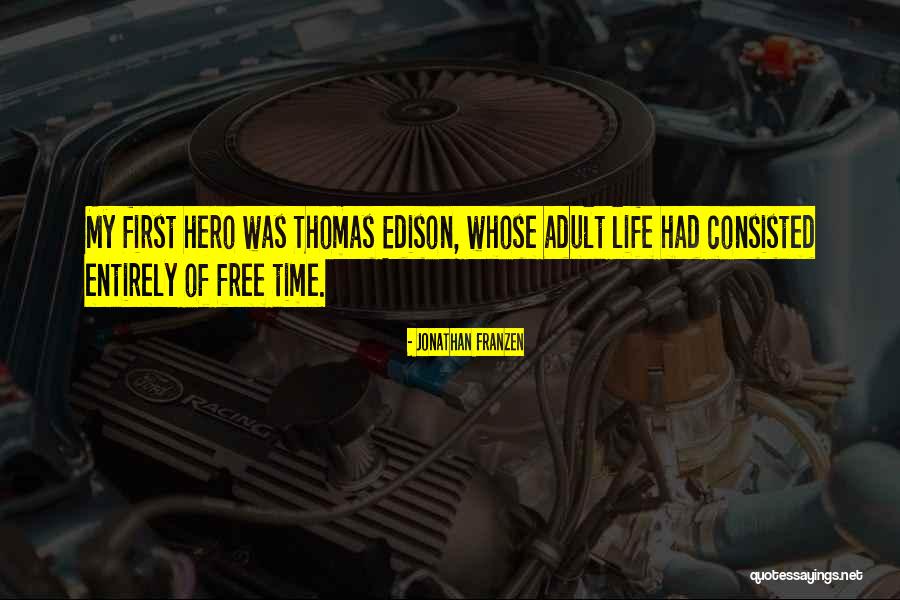 A Hero Of Our Time Quotes By Jonathan Franzen A Hero Of Our Time Quotes By Jonathan Franzen