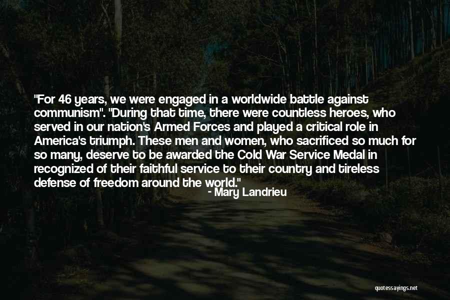 A Hero Of Our Time Quotes By Mary Landrieu A Hero Of Our Time Quotes By Mary Landrieu