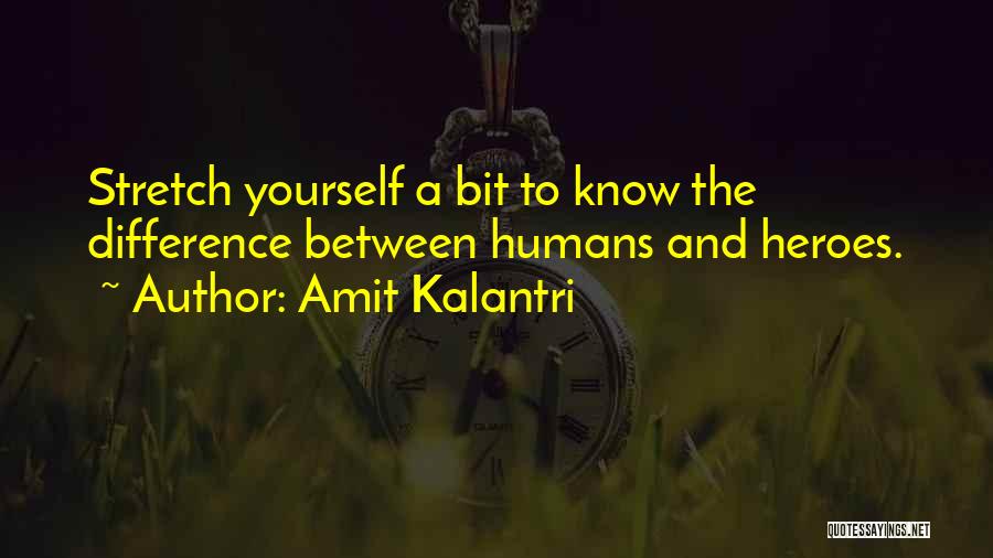 A Hero Quotes By Amit Kalantri