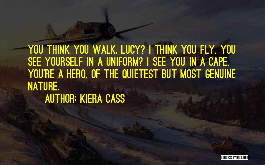 A Hero Quotes By Kiera Cass