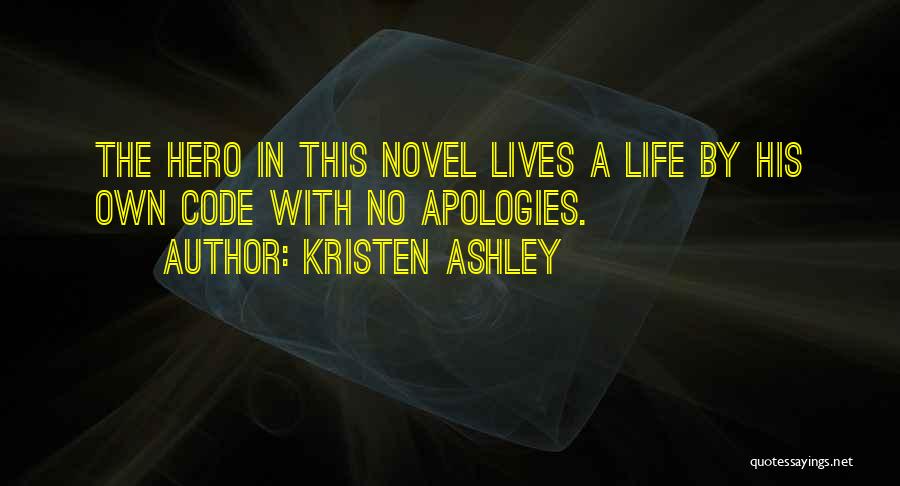A Hero Quotes By Kristen Ashley