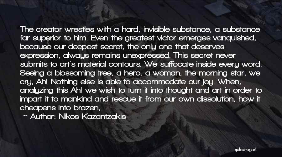 A Hero Quotes By Nikos Kazantzakis